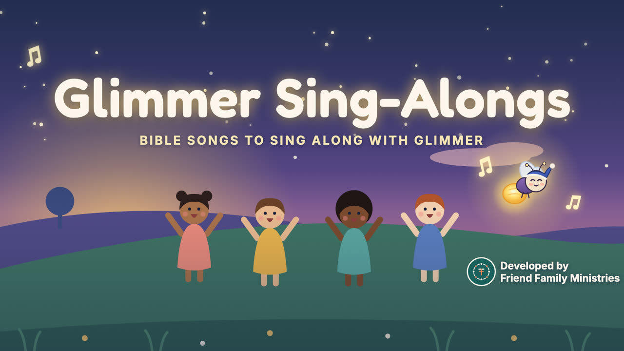 God Saw That It Was Good, Glimmer Sing-Alongs